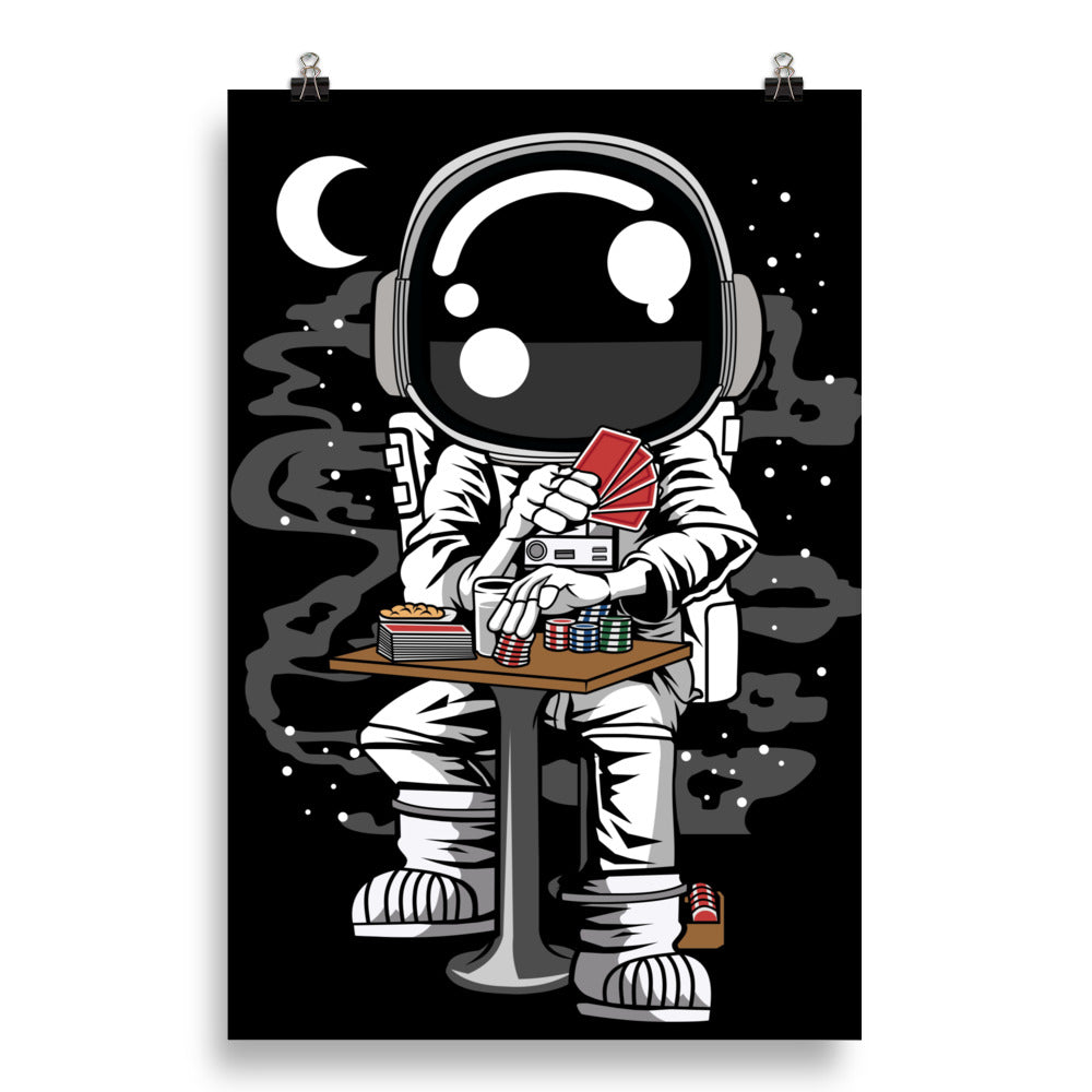 Astronaut Gambler - Matte Poster - 20 x 30