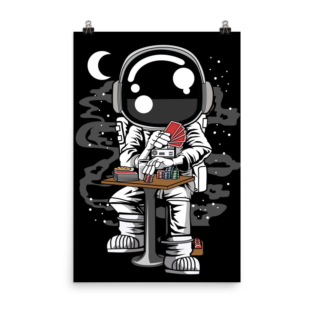 Astronaut Gambler - Matte Poster - 24 x 36