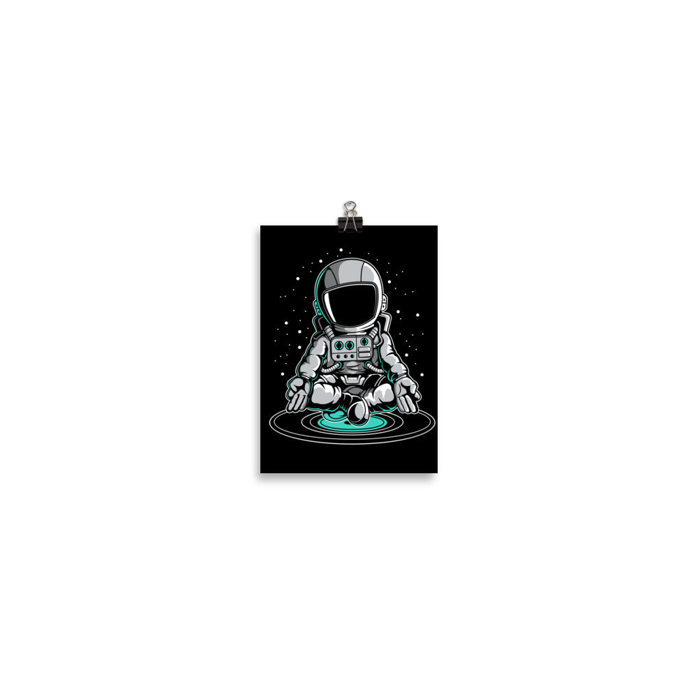 Astronaut Meditation - Matte Poster - 5 x 7